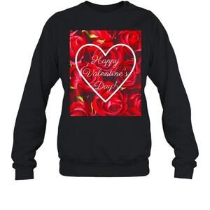 Happy Valentines Day Sweatshirt